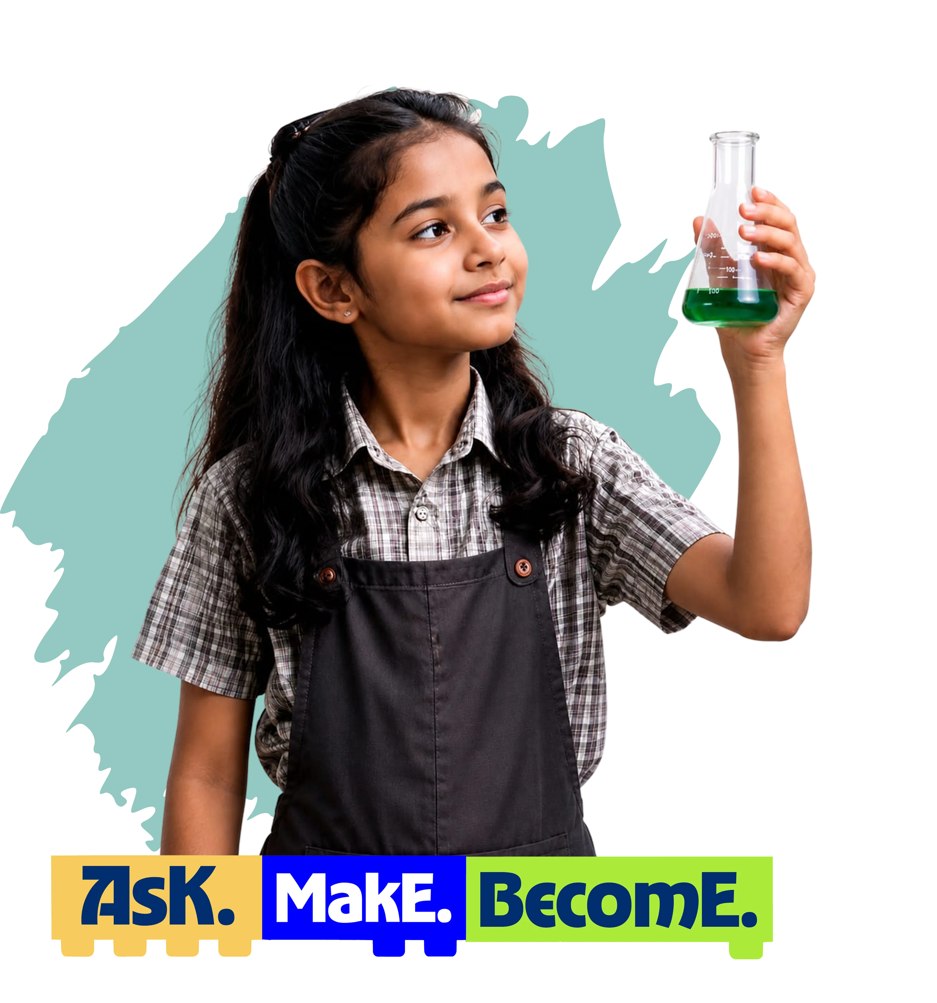 Ask Make Become